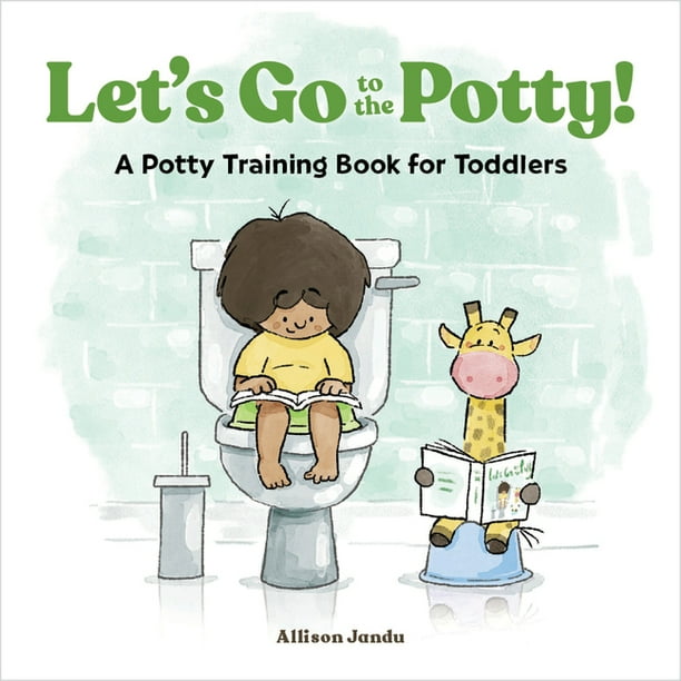 Let's Go to the Potty! A Potty Training Book for