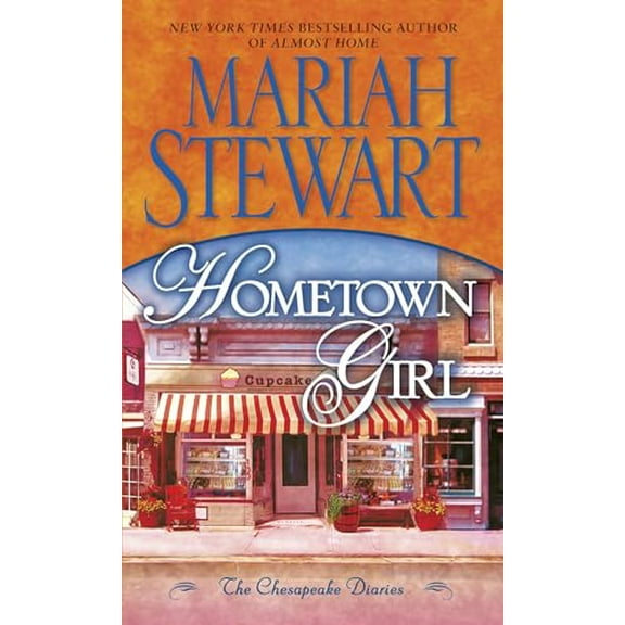 Pre-Owned Hometown Girl: The Chesapeake Diaries, 9780345531216, 0345531213, Paperback, Original edition