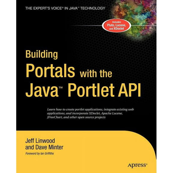 Expert's Voice Building Portals with the Java Portlet API, (Paperback)