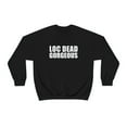 thumbnail image 2 of Loc Dead Gorgeous Unisex Sweatshirt S-3XL Natural Hair Locs Dreadlocks, 2 of 4