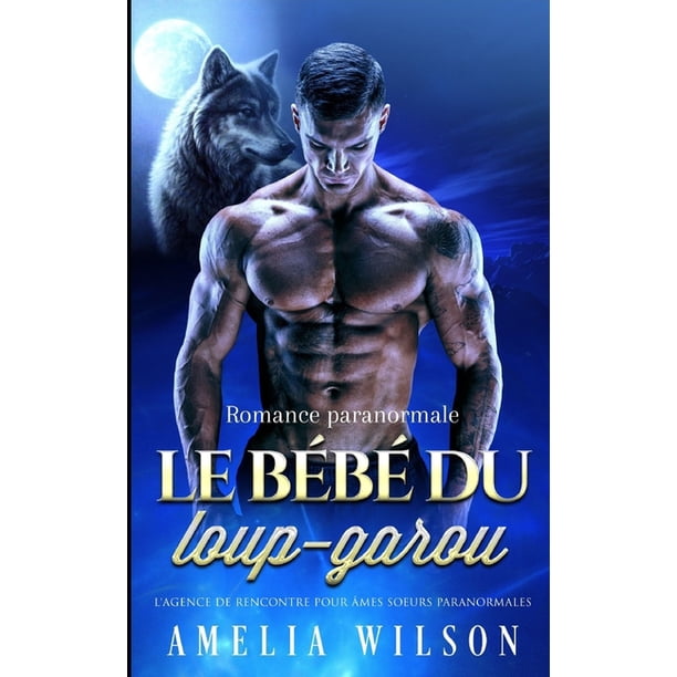 Le Bebe Du Loup Garou Paperback Walmart Com Walmart Com