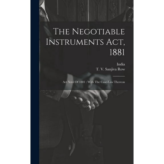 The Negotiable Instruments Act, 1881 (Hardcover)
