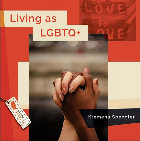 Living in America Living as LGBTQ , (Hardcover)