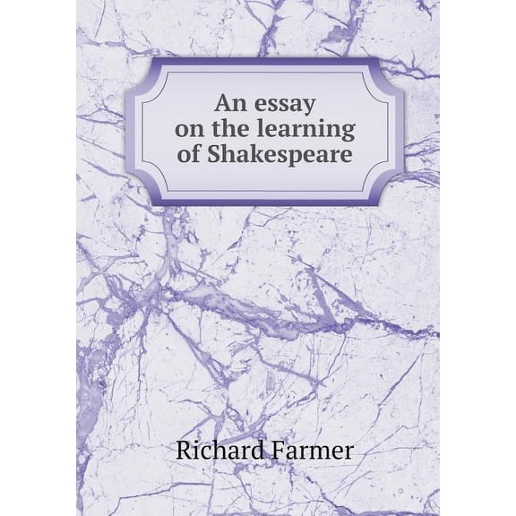 An essay on the learning of Shakespeare (Paperback)