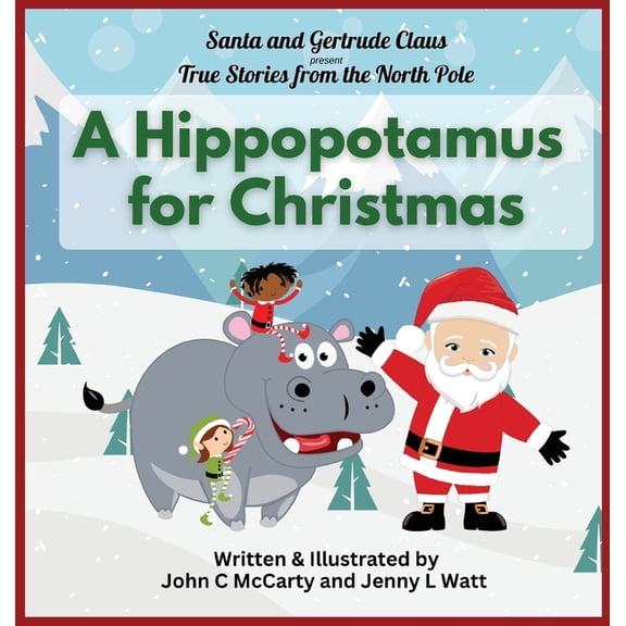 A Hippopotamus for Christmas, (Hardcover)