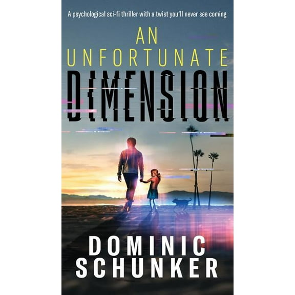 An Unfortunate Dimension, (Hardcover)