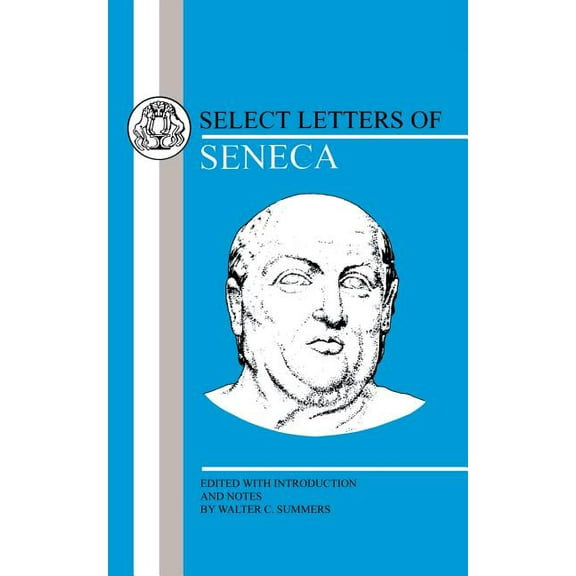 Bcpaperbacks Seneca: Select Letters, (Paperback)