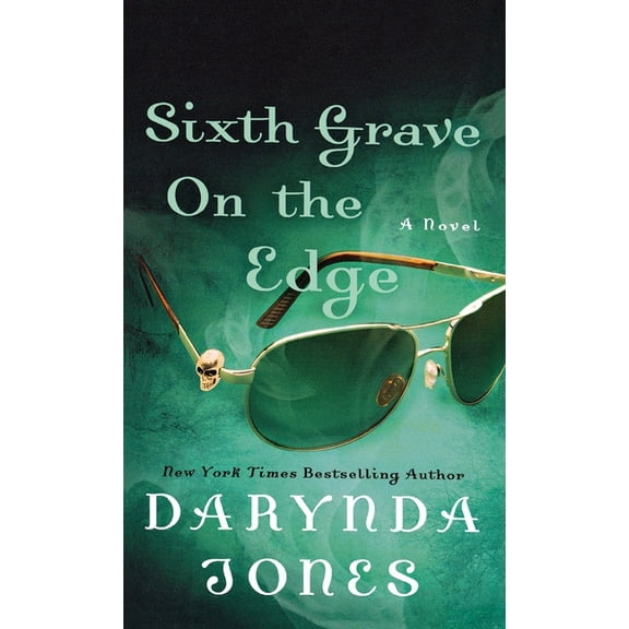 Charley Davidson Sixth Grave on the Edge, Book 6, (Paperback)