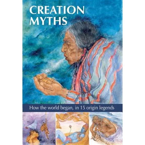 Pre-Owned Creation Myths:How the world began, in 15 origin legends Hardcover