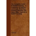 thumbnail image 4 of Le Guide Complet de l'Élevage de Lapins - une Collection d'Articles sur les Races, l'Élevage, l'Alimentation, le Logement et Bien d'Autres Aspects de l'Élevage de Lapins, 4 of 5