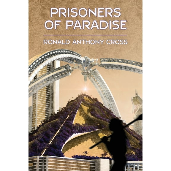 Prisoners of Paradise, (Paperback)