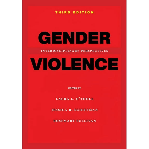 Gender Violence, 3rd Edition: Interdisciplinary Perspectives, (Hardcover)