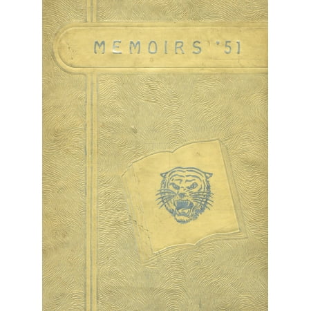 (Custom Reprint) Yearbook: 1951 Nettleton High School - Memoirs Yearbook (Nettleton MS)