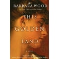 thumbnail image 1 of Pre-Owned This Golden Land (Paperback) 1596528591 9781596528598, 1 of 1
