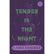 Tender is the Night: With the Introductory Essay 'The Jazz Age Literature of the Lost Generation' (Read & Co. Classics Edition) -- F. Scott Fitzgerald
