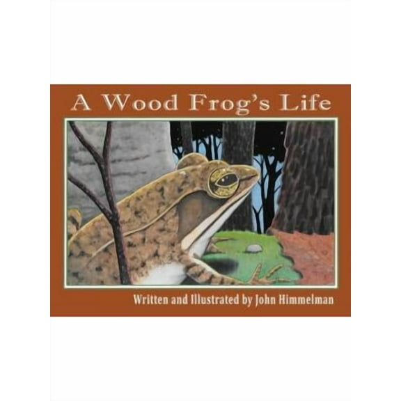 A Wood Frog's Life (Paperback)(Large Print)