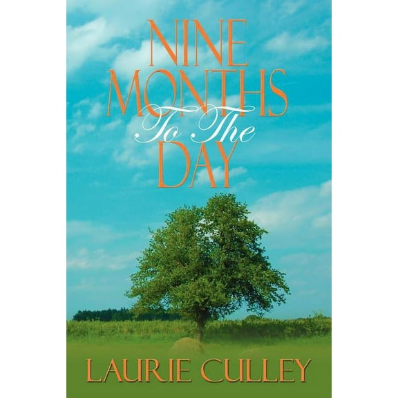 Nine Months to the Day (Paperback)