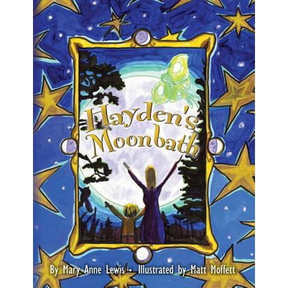 Pre-Owned Hayden's Moonbath (Paperback) 1463507623 9781463507626