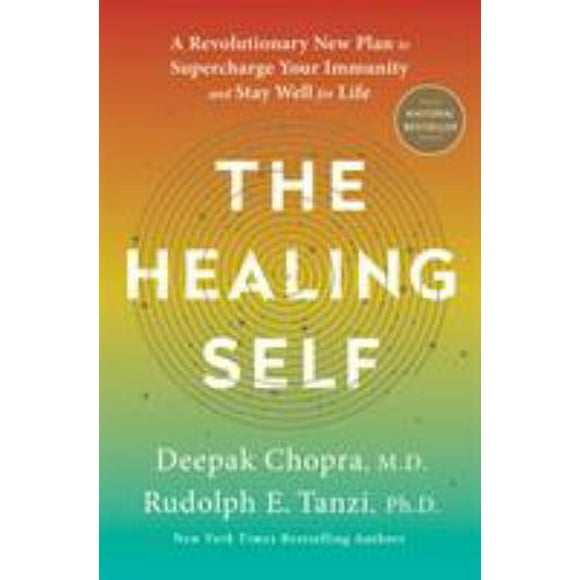 Pre-Owned The Healing Self: A Revolutionary New Plan to Supercharge Your Immunity and Stay Well for Life (Hardcover) 0451495527 9780451495525