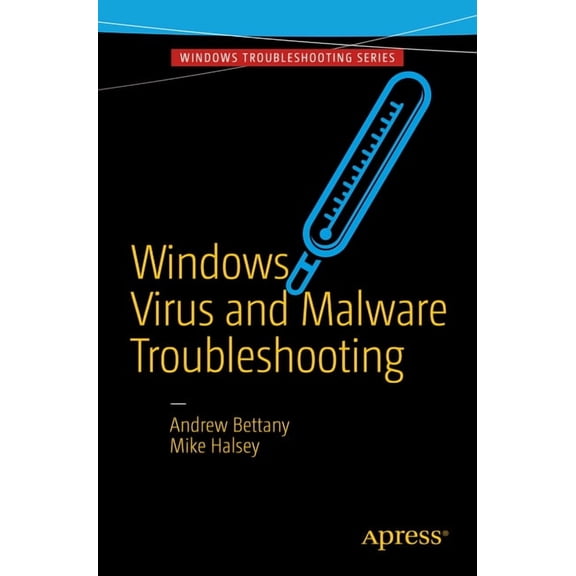 Windows Virus and Malware Troubleshooting, (Paperback)