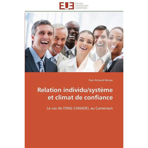 Omn.Univ.Europ. Relation individu/système et climat de confiance, (Paperback)