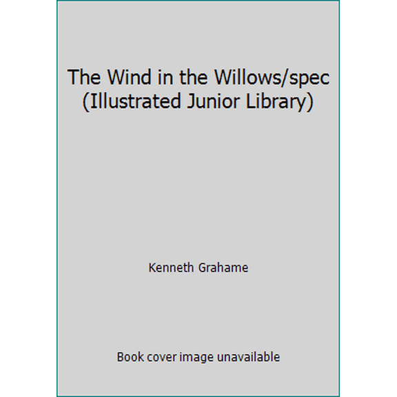 Pre-Owned The Wind in the Willows/spec (Illustrated Junior Library) (Paperback) 0448424517 9780448424514