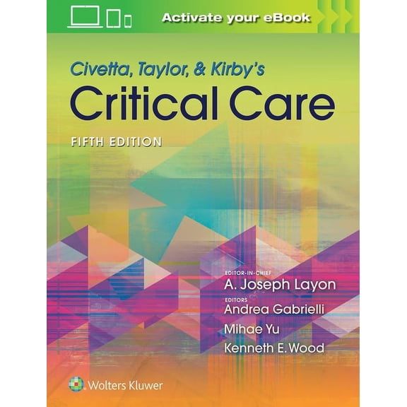 Civetta, Taylor, & Kirby's Critical Care Medicine (Hardcover)