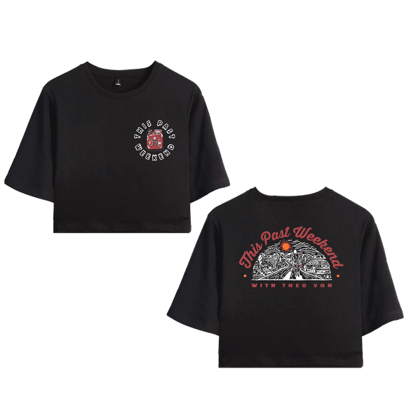 Theo Von Merch This Part Weekend Crop Top T-shirt Suits Girls Women Short Sleeve Tee