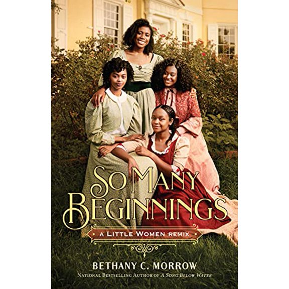 Pre-Owned So Many Beginnings: A Little Women Remix (Remixed Classics, 2), 9781250761217, 1250761212, Hardcover,