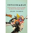 thumbnail image 2 of Unthinkable: An Extraordinary Journey Through the World's Strangest Brains, 2 of 3
