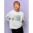 thumbnail image 2 of You Can Be Kind Women Sweatshirt, Female Medium, 2 of 4