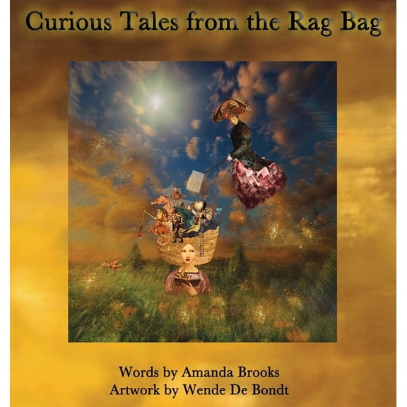 Curious Tales from the Rag Bag, (Hardcover)