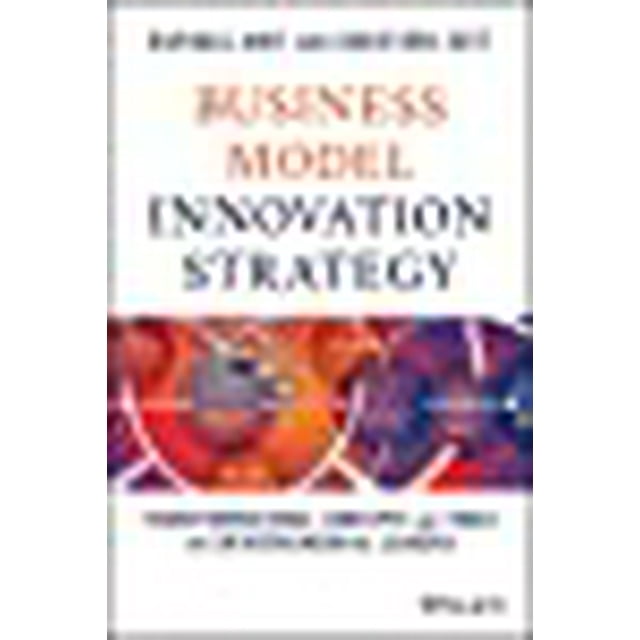 Modèle d'Affaires Stratégie d'Innovation: Concepts et Outils de Transformation pour Leaders d'Entrepreneurs