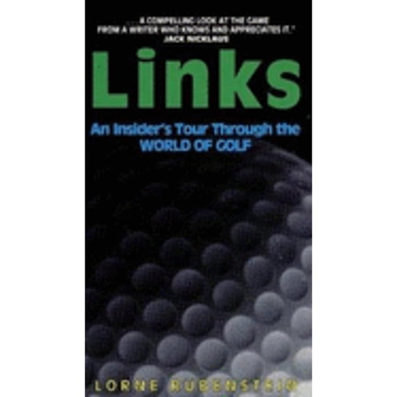 Pre-Owned Links: An Insider's Tour Through the World of Golf (Paperback) 0394222091 9780394222097