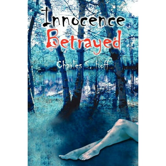 Innocence Betrayed