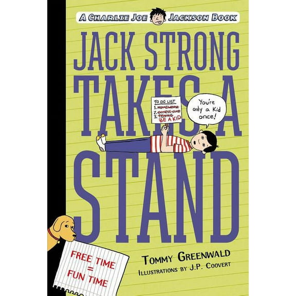 Charlie Joe Jackson Jack Strong Takes a Stand: A Charlie Joe Jackson Book, (Paperback)
