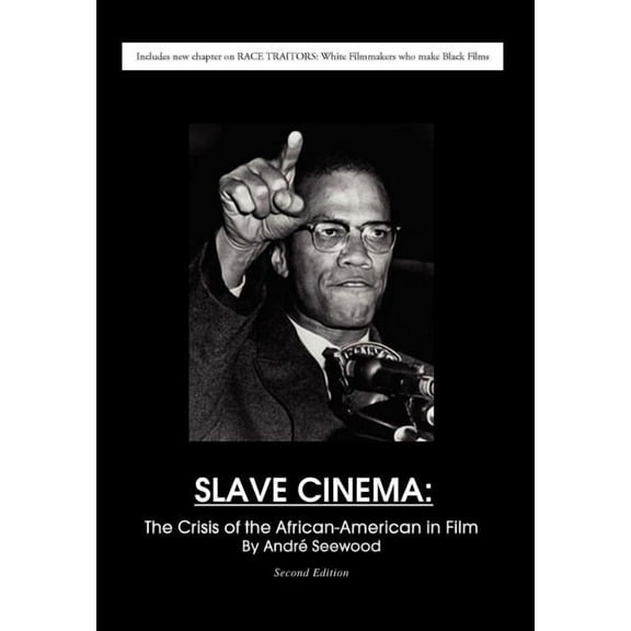 Slave Cinema : The Crisis of the African-american in Film