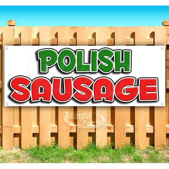Polish Sausage 13 oz Vinyl Banner With Metal Grommets