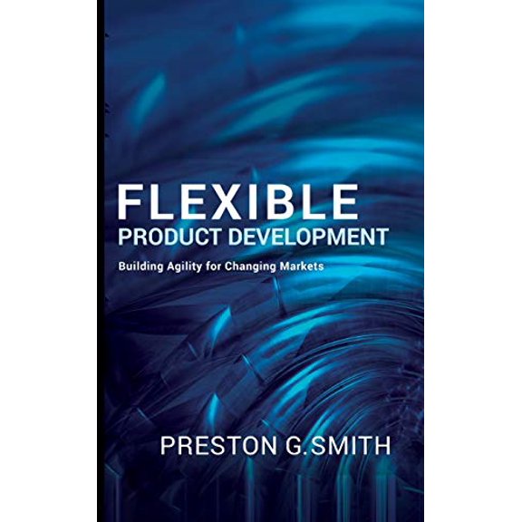 Pre-Owned Flexible Product Development: Building Agility for Changing Markets Paperback