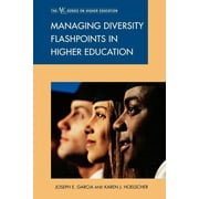 The ACE Series on Higher Education: Managing Diversity Flashpoints in Higher Education (Paperback)