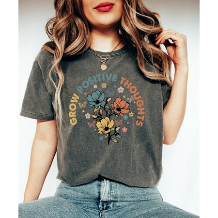 

Comfort Colors Grow Positive Thoughts Shirt Growth Mindset T-shirt Mental Health Shirt You Matter Shirt Positive Affirmation T-shirt The unisex soft-style t-shirt 100% cotton.