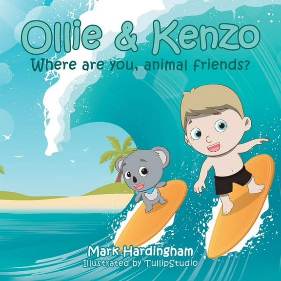 Ollie & Kenzo: Where Are You, Animal Friends?, (Paperback)
