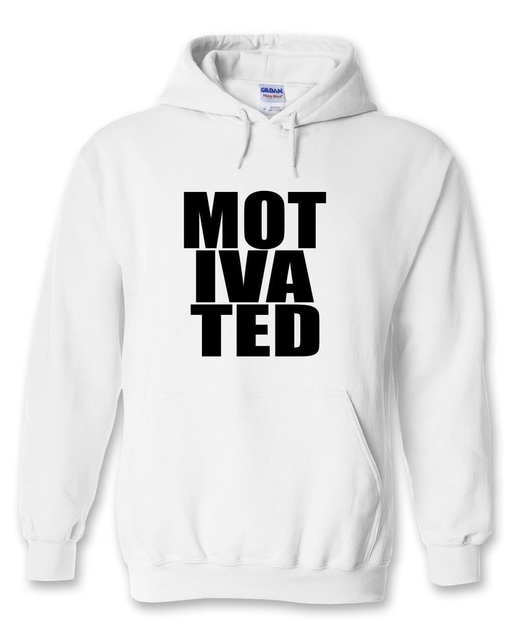Motivated Hoodie - ID: 1698 - Walmart.com