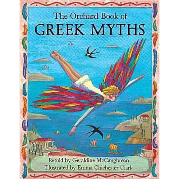Pre-Owned The Orchard Book of Greek Myths (Hardcover) 1852133732 9781852133733