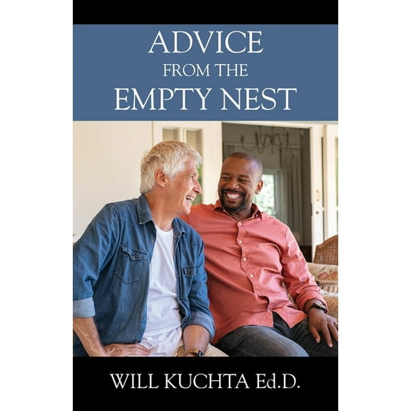 Advice from the Empty Nest, (Paperback)