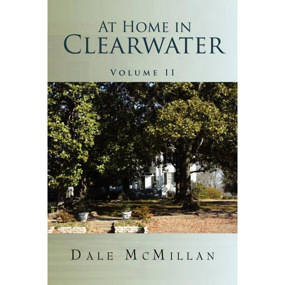 At Home in Clearwater Volume II (Paperback)