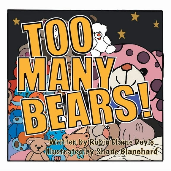 Too Many Bears!, (Paperback)