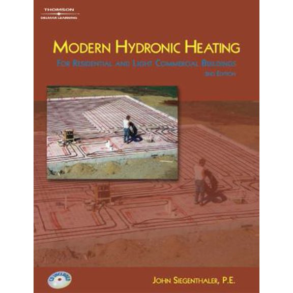 Pre-Owned Modern Hydronic Heating: For Residential and Light Commercial Buildings (Hardcover) 0766816370 9780766816374