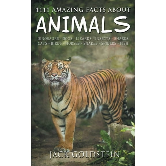 1111 Amazing Facts about Animals, (Paperback)