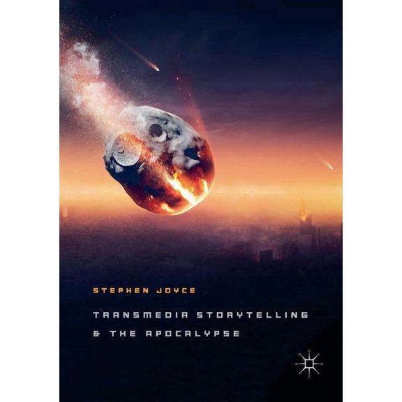 Transmedia Storytelling and the Apocalypse, (Paperback)